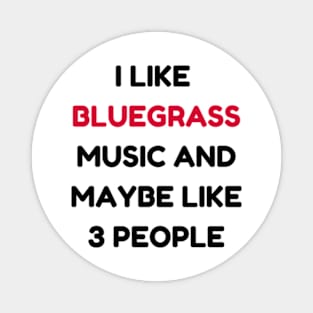 Funny bluegrass Music Lover Gift Idea 90s designs  vintage retro Magnet